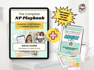 Complete NP Playbook | Clinical Confidence, Career Mastery Course plus Adult Systems NP Clinical Guide (Digital Download | PDF)